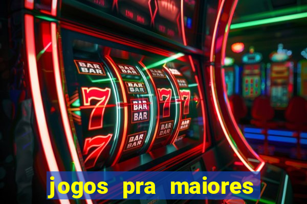 jogos pra maiores de 18